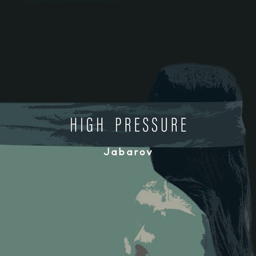 Jabarov - High Pressure [NSD048]